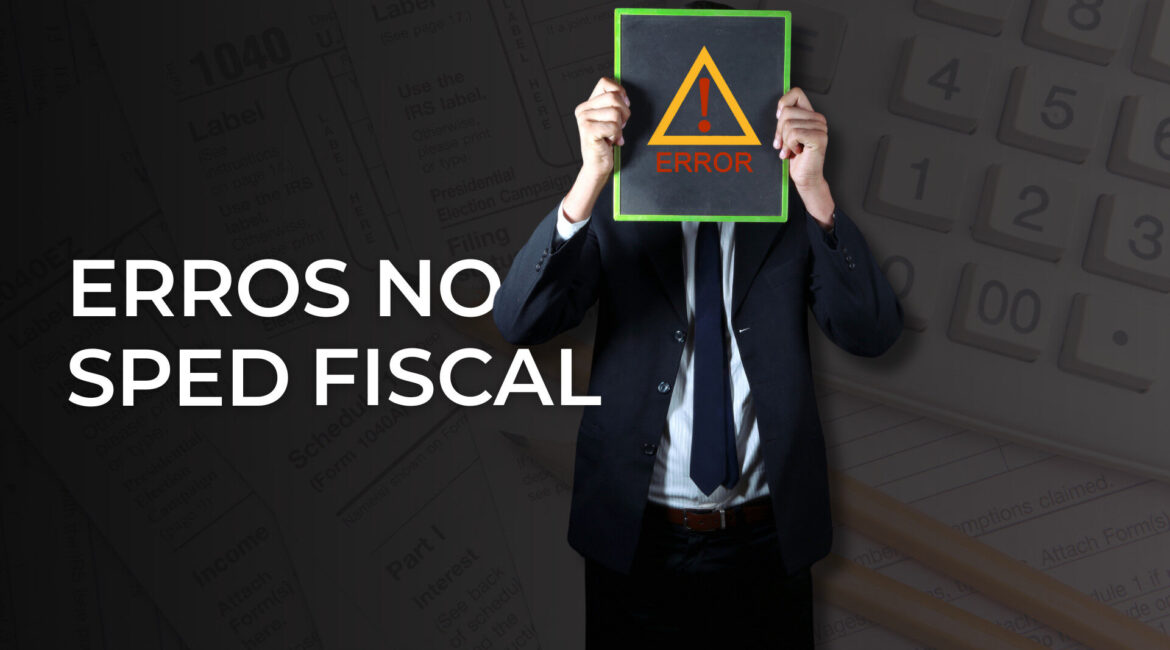 Tela de validação com destaque para erros no SPED Fiscal e como evitá-los com compliance tributário