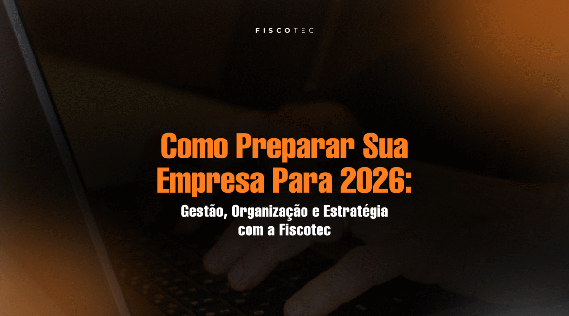 Como preparar sua empresa para 2026