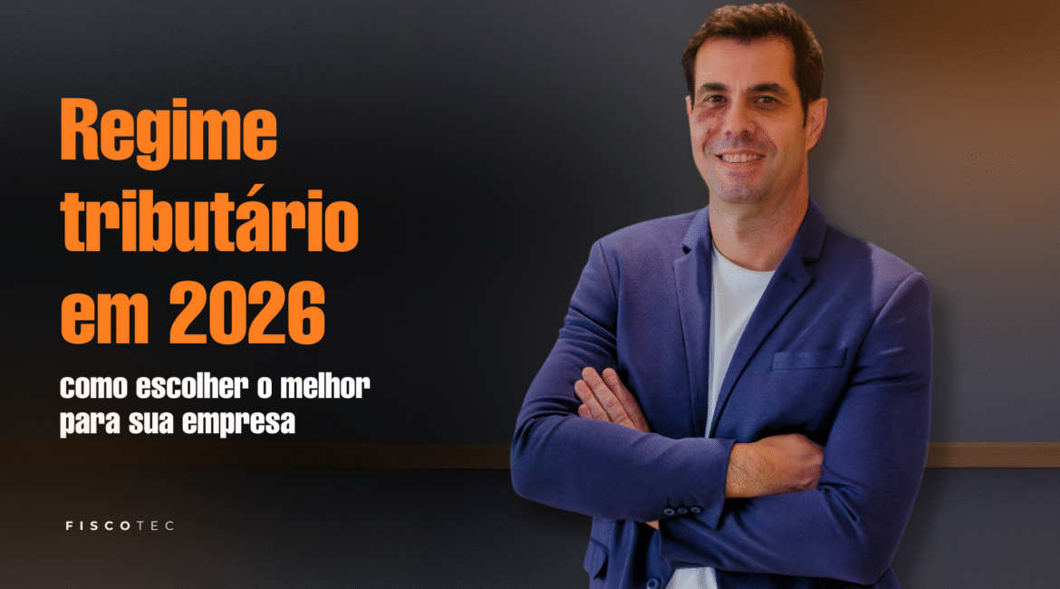regime tributário em 2026 análise de opções fiscais